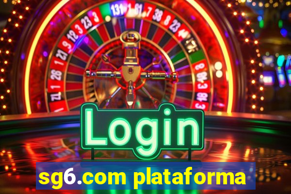 sg6.com plataforma