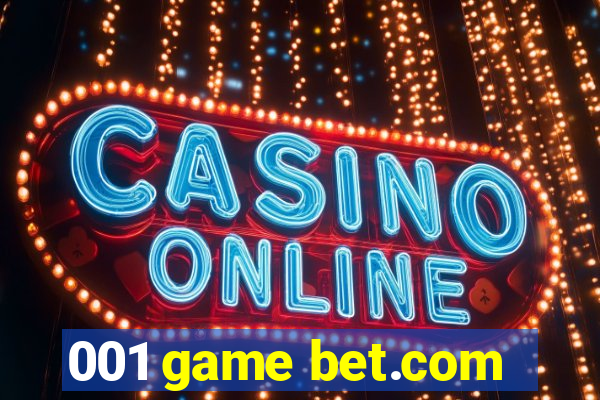 001 game bet.com