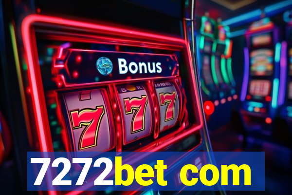 7272bet com