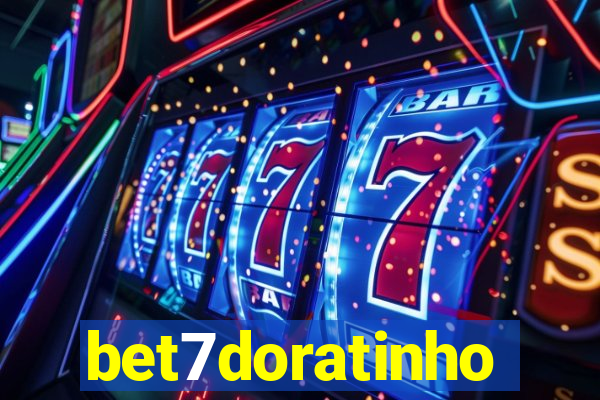 bet7doratinho