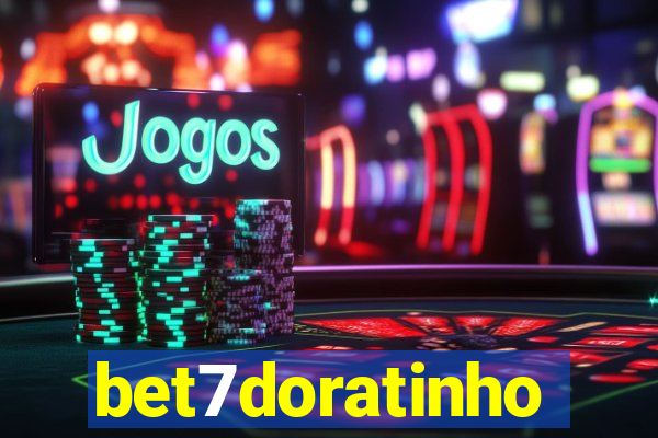 bet7doratinho