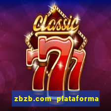 zbzb.com plataforma de jogos