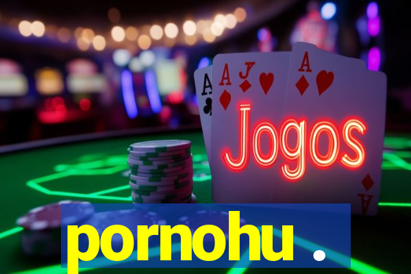 pornohu .