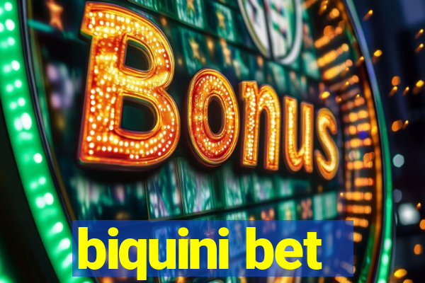 biquini bet