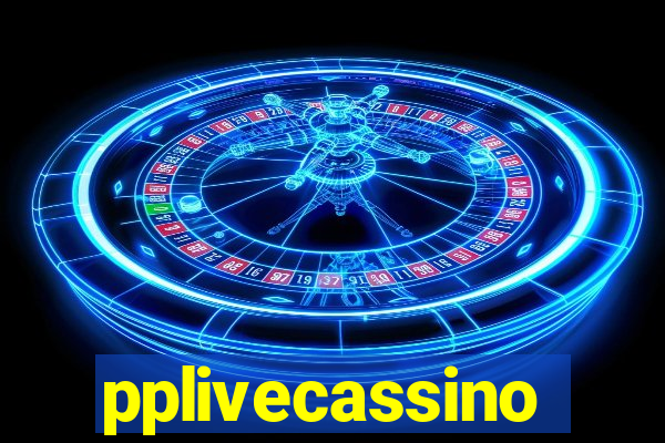 pplivecassino