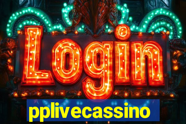 pplivecassino