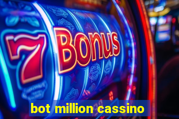 bot million cassino