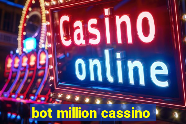 bot million cassino