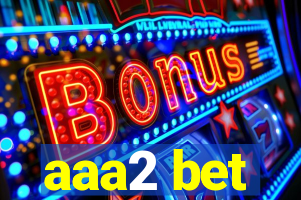 aaa2 bet