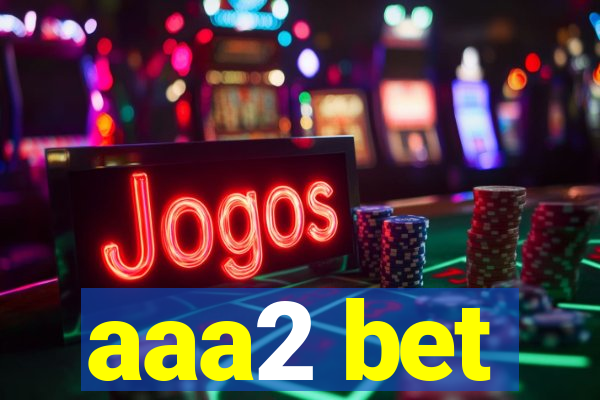 aaa2 bet