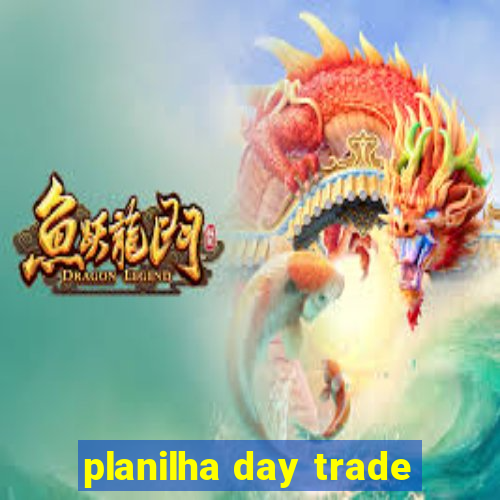 planilha day trade