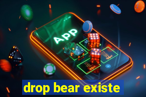 drop bear existe