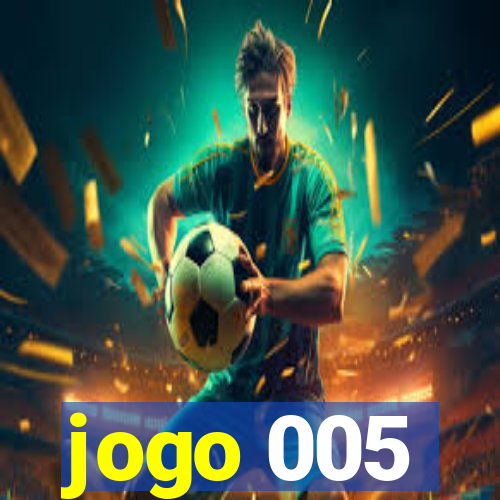 jogo 005