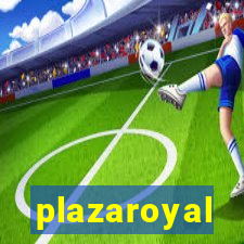 plazaroyal