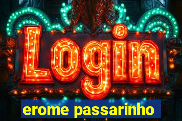 erome passarinho