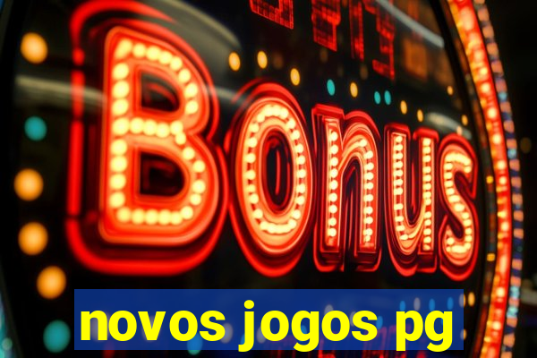 novos jogos pg