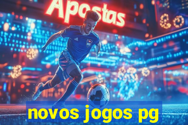 novos jogos pg