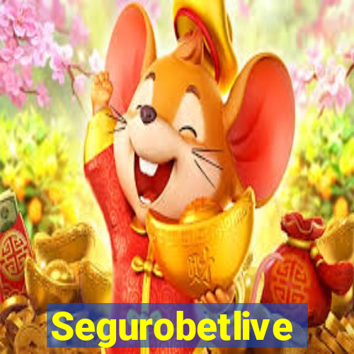 Segurobetlive