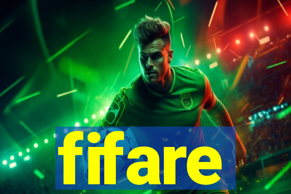 fifare