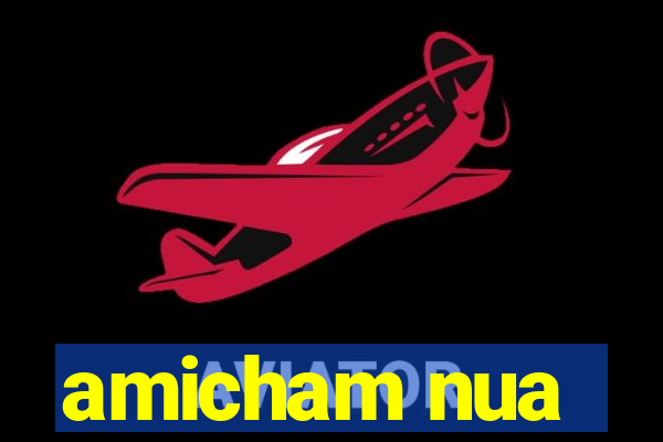 amicham nua