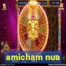 amicham nua