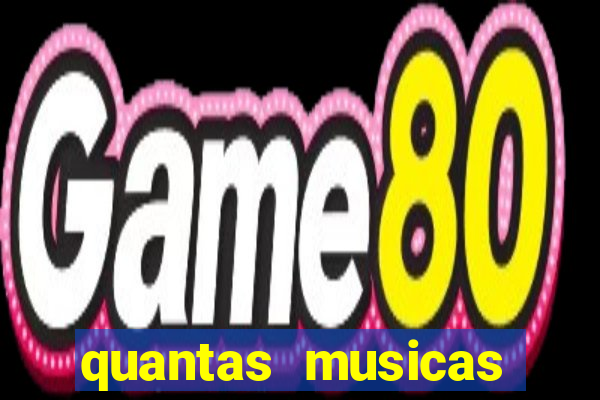 quantas musicas existem no mundo