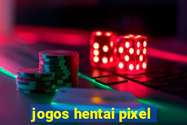 jogos hentai pixel