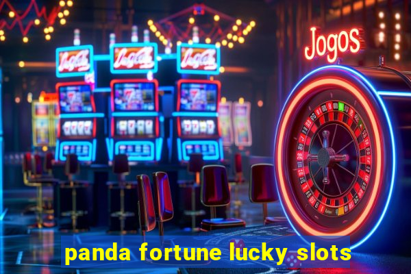 panda fortune lucky slots