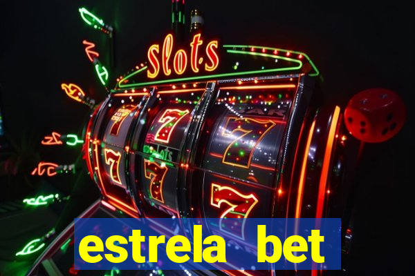 estrela bet download app