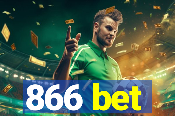 866 bet