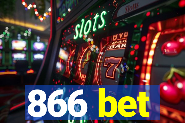 866 bet