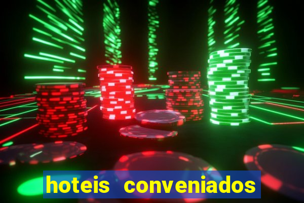 hoteis conveniados bancorbras bahia