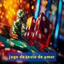 jogo de teste de amor