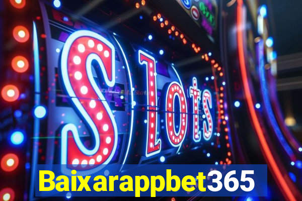 Baixarappbet365