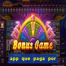 app que paga por cadastro na hora via pix jogo