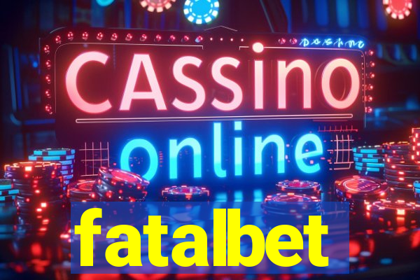 fatalbet