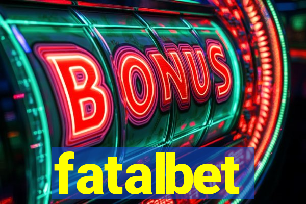 fatalbet