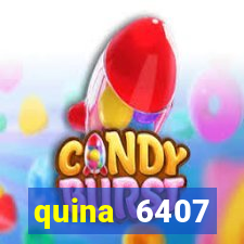 quina 6407 resultado de hoje