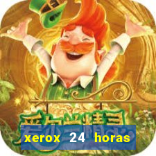 xerox 24 horas porto alegre