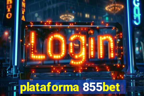 plataforma 855bet