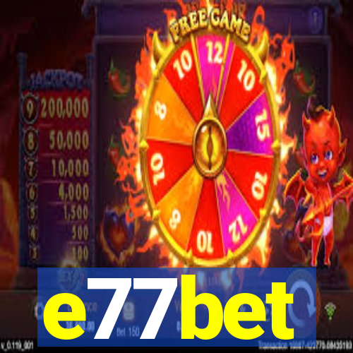 e77bet