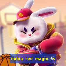 nubia red magic 6s pro antutu