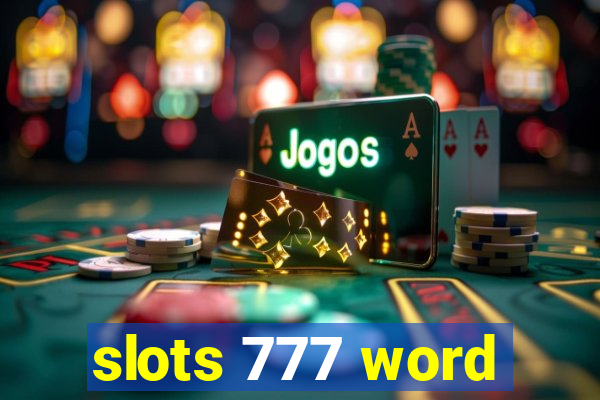 slots 777 word