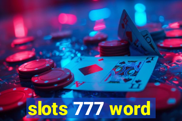 slots 777 word