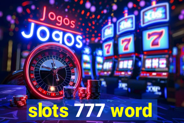 slots 777 word