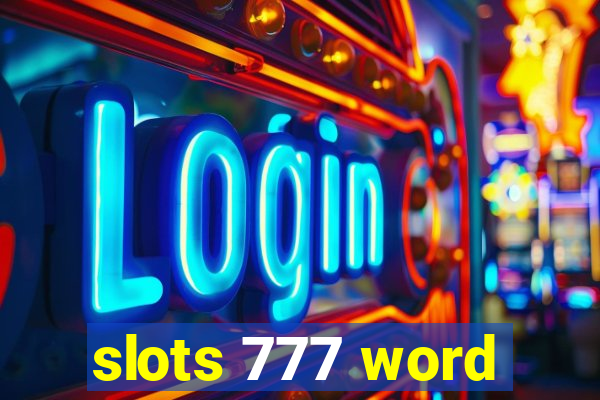 slots 777 word