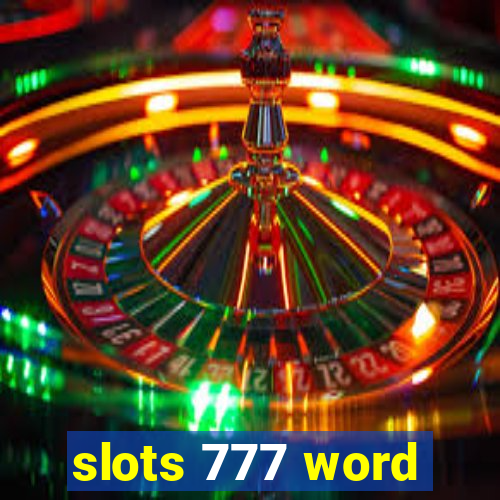 slots 777 word