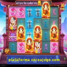 plataforma coroajogo.com