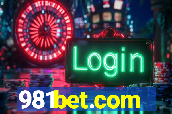 981bet.com