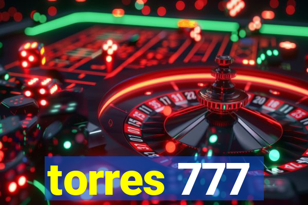 torres 777